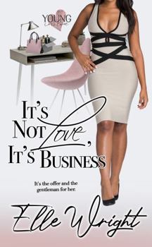 Paperback It's Not Love, It's Business (Young In Love) Book