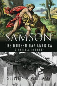 Paperback Samson the Modern-Day America: Is America Doomed? Book