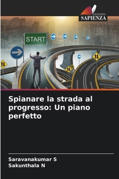 Paperback Spianare la strada al progresso: Un piano perfetto [Italian] Book