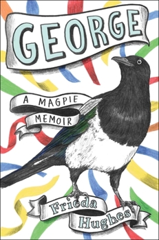 Hardcover George: A Magpie Memoir Book
