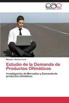 Paperback Estudio de La Demanda de Productos Ofimaticos [Spanish] Book