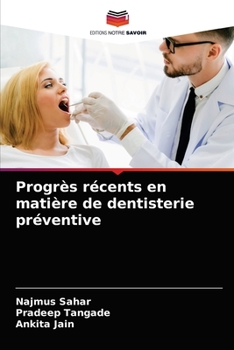 Paperback Progrès récents en matière de dentisterie préventive [French] Book