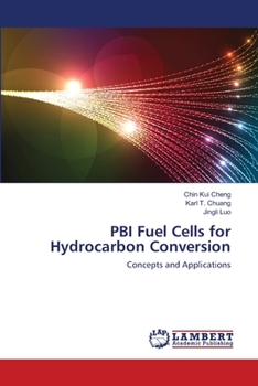 Paperback PBI Fuel Cells for Hydrocarbon Conversion Book