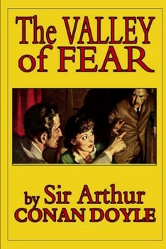 Paperback The Valley of Fear by Arthur Doyle Annotated Edition Book