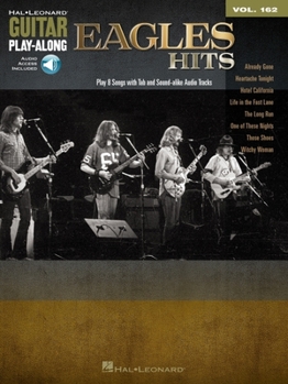 Paperback Eagles Hits: Guitar Play-Along Volume 162 Book