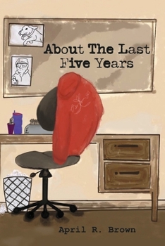 Paperback About the Last Five Years Book