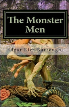 Paperback The Monster Men Illustrated Book
