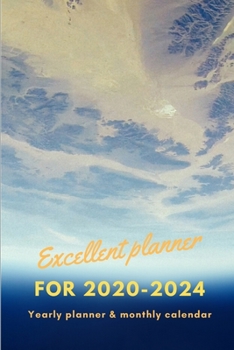 Excellent planner for 2020-2024 Yearly planner and monthly calendar