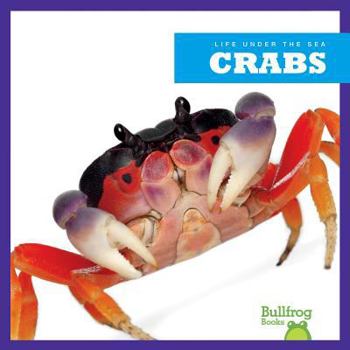 Crabs - Book  of the Life Under the Sea