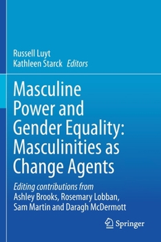 Paperback Masculine Power and Gender Equality: Masculinities as Change Agents Book