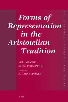 Hardcover Forms of Representation in the Aristotelian Tradition. Volume One: Sense Perception Book