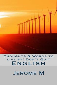 Paperback Thoughts & Words to live by! Don't Quit: English Book