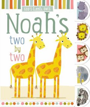 Board book Noah's Two by Two: Noah's Noisy Friends Book