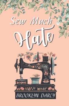 Paperback Sew Much Hate Book