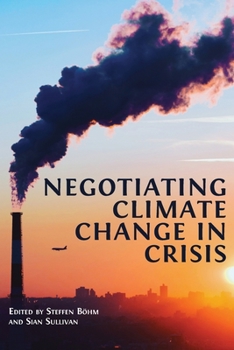 Paperback Negotiating Climate Change in Crisis Book