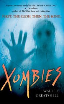 Xombies - Book #1 of the Xombies
