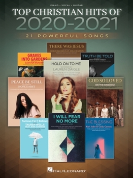 Paperback Top Christian Hits of 2020-2021: 21 Powerful Songs Arranged for Piano/Vocal/Guitar Book