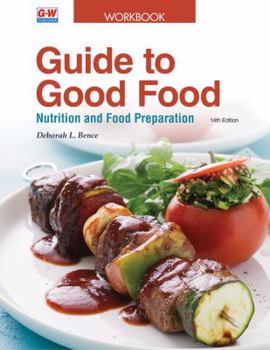 Paperback Guide to Good Food: Nutrition and Food Preparation Book