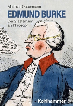 Paperback Edmund Burke: Der Staatsmann ALS Philosoph [German] Book