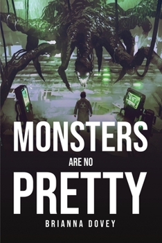 Paperback Monsters Are No Pretty Book