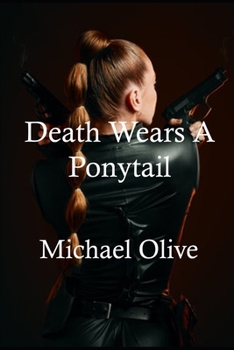 Paperback Death Wears A Ponytail Book