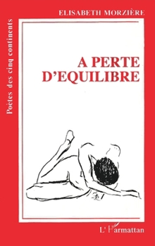 Paperback A perte d'équilibre [French] Book