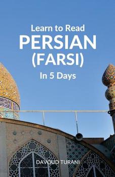 Paperback Learn to Read Persian (Farsi) in 5 Days Book