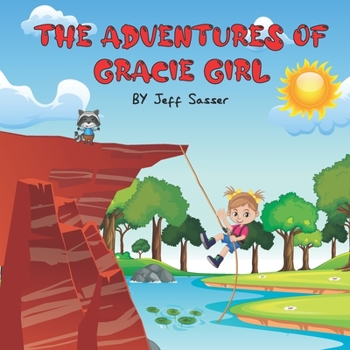 Paperback The Adventures of Gracie Girl Book