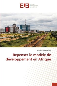 Paperback Repenser le modèle de développement en Afrique [French] Book