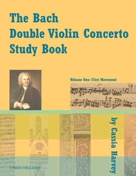Paperback The Bach Double Violin Concerto Study Book: Volume One Book