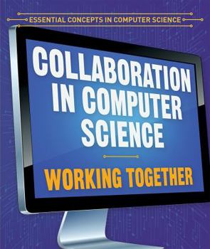 Library Binding Collaboration in Computer Science: Working Together Book