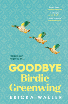 Paperback Goodbye Birdie Greenwing Book