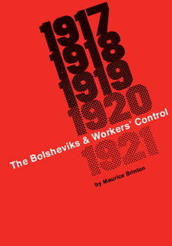Paperback Bolsheviks and Workers Control Book