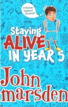 Paperback Staying Alive in Year 5 Book