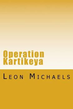 Paperback Operation Kartikeya: A Black Ops Novel Book