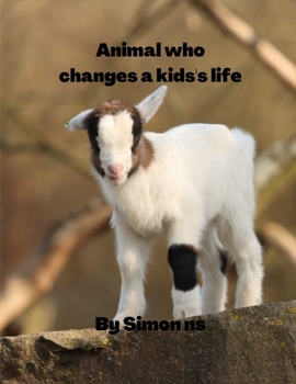 Animal who changes a kids's life