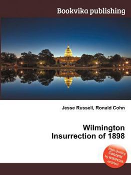 Paperback Wilmington Insurrection of 1898 Book