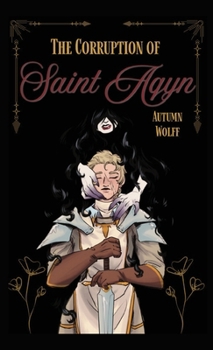 The Corruption of Saint Aqyn