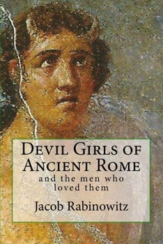 Paperback Devil Girls of Ancient Rome: and the men who loved them Book