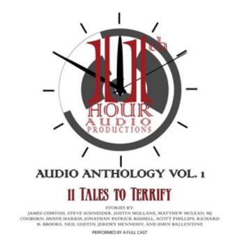 MP3 CD 11th Hour Audio Productions Audio Anthology, Vol. 1: 11 Tales to Terrify Book