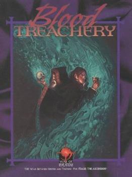 Blood Treachery - Book  of the Mage: the Ascension