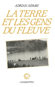 Paperback Sénégal: La terre et les gens du fleuve [French] Book