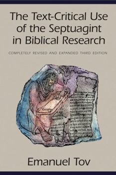 Paperback The Text-Critical Use of the Septuagint in Biblical Research Book