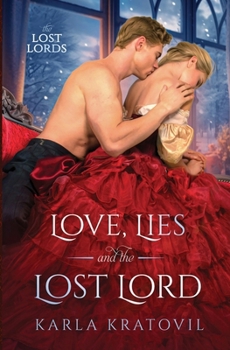 Love, Lies and the Lost Lord
