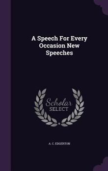 Hardcover A Speech For Every Occasion New Speeches Book