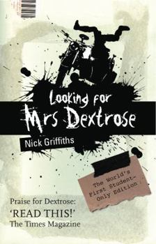 Paperback Looking for Mrs Dextrose Book