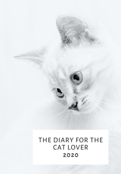 Paperback The Diary for the Cat Lover: Diary 2020 Book