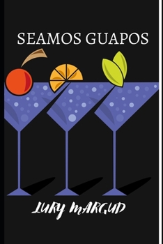 Paperback Seamos Guapos [Spanish] Book