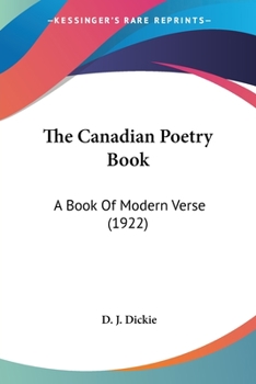 Paperback The Canadian Poetry Book: A Book Of Modern Verse (1922) Book