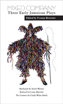 Paperback Mixed Company: Three Early Jamaican Plays Book